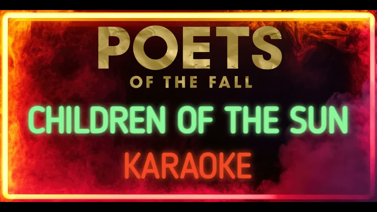 Poets of the Fall - Children of the Sun
