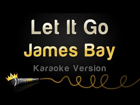 James Bay - Let It Go