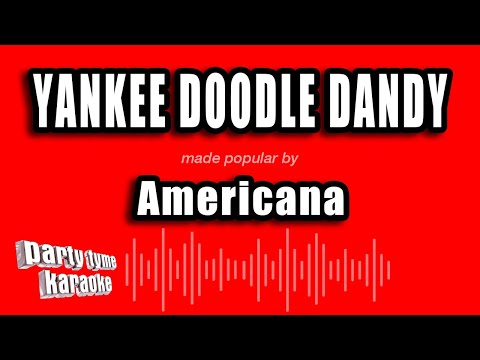 Americana - Yankee Doodle Dandy