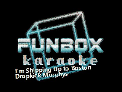 Dropkick Murphys - I'm Shipping Up to Boston