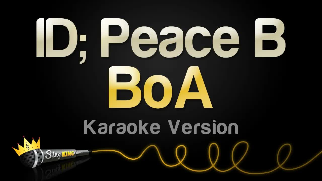 BoA - ID; Peace B