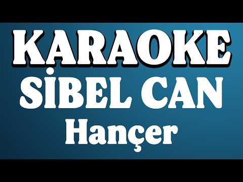 Sibel Can - Hançer