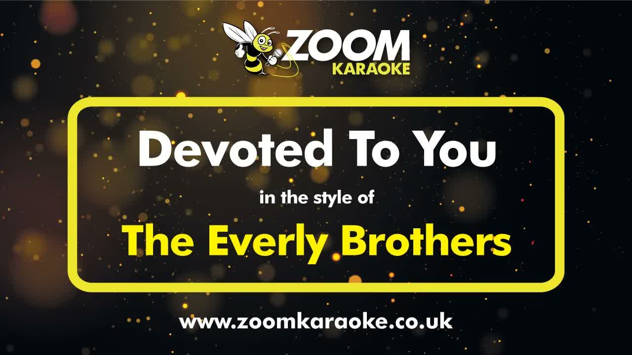 The Everly Brothers - Devoted To You (With Harmony)