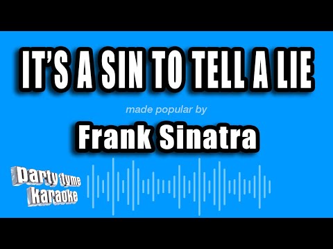 Frank Sinatra - It's A Sin To Tell A Lie