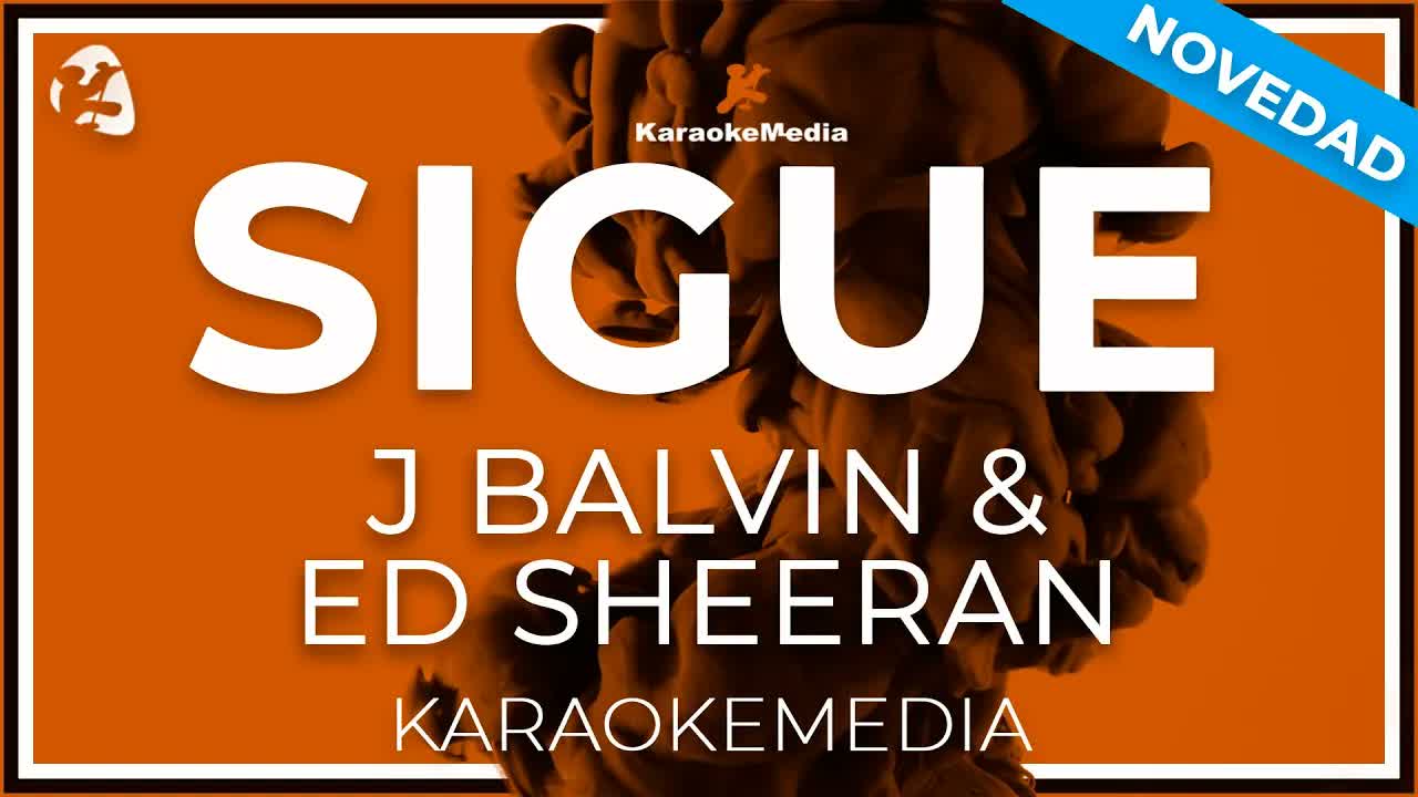 J Balvin & Ed Sheeran - Sigue