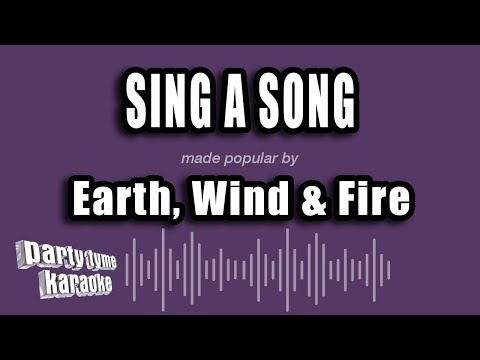Earth, Wind & Fire - Sing a Song