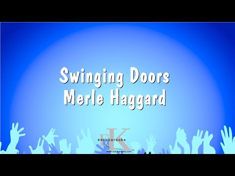 Merle Haggard - Swinging Doors