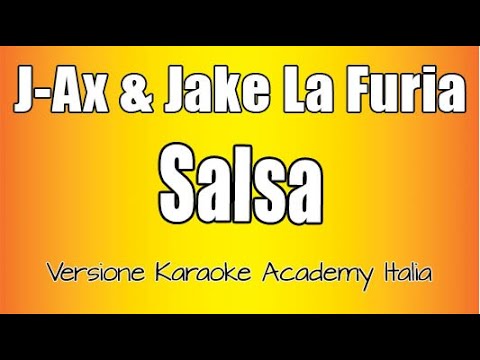 J AX feat. Jake La Furia - Salsa