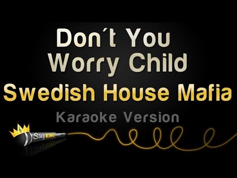 Swedish House Mafia - Don't You Worry Child