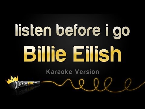 Billie Eilish - listen before i go