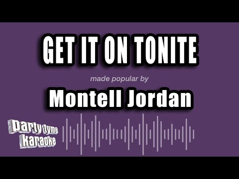 Montell Jordan - Get It On Tonite