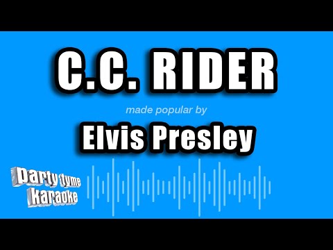 Elvis Presley - C.C. Rider