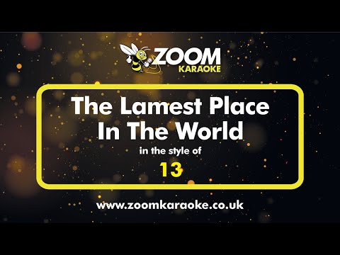 13 (Broadway Cast) - The Lamest Place In The World