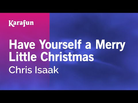 Chris Isaak - Have Yourself a Merry Little Christmas