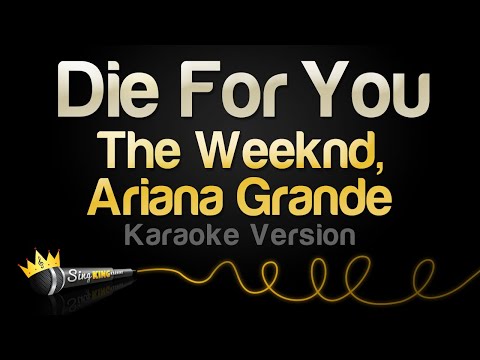 The Weeknd, Ariana Grande - Die For You Remix