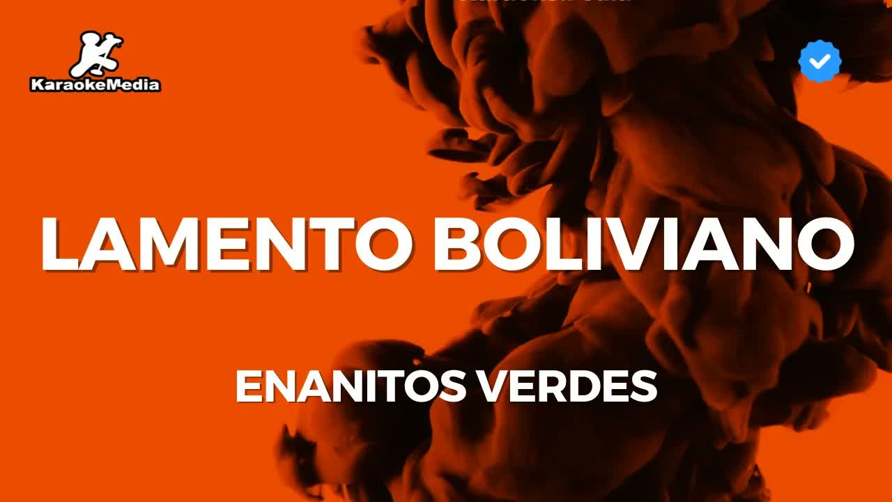 Enanitos verdes - Lamento Boliviano