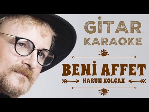 Harun Kolçak - Beni Affet (Gitar)