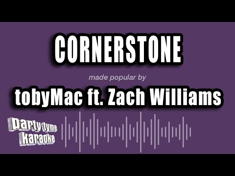 tobyMac feat. Zach Williams - Cornerstone