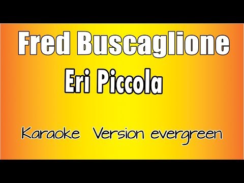 Fred Buscaglione - Eri Piccola