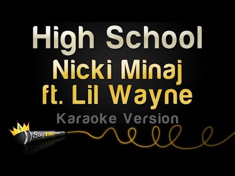 Nicki Minaj feat. Lil Wayne - High School