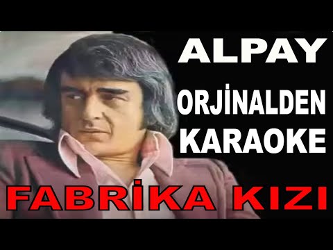 ALPAY FABRİKA KIZI