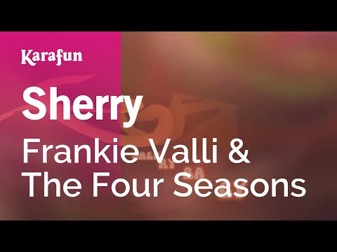 Frankie Valli & The Four Seasons - Sherry
