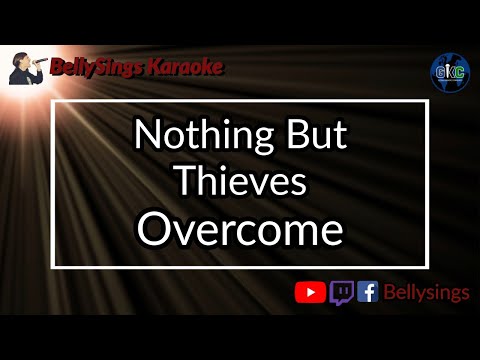 Nothing But Thieves - Overcome