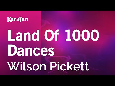 Wilson Pickett - Land of 1000 Dances