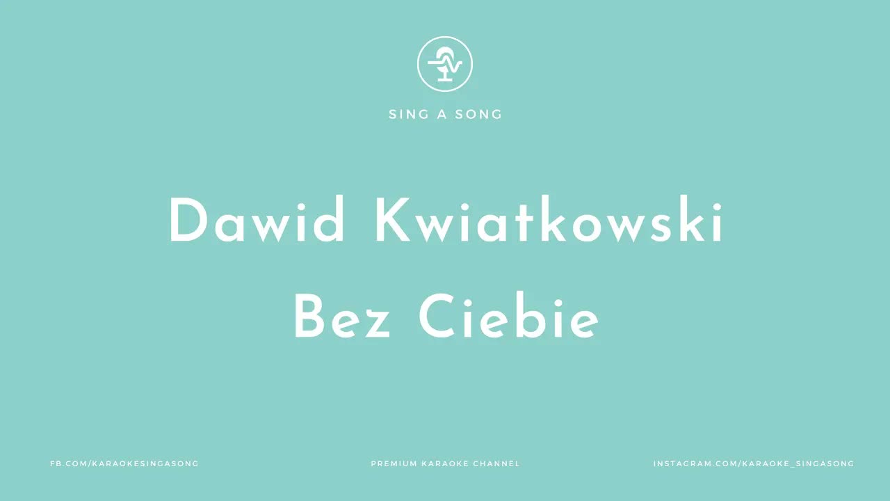 Dawid Kwiatkowski - Bez Ciebie