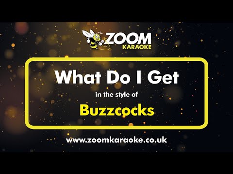 Buzzcocks - What Do I Get