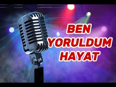 BEN YORULDUM HAYAT (DO KARAR)