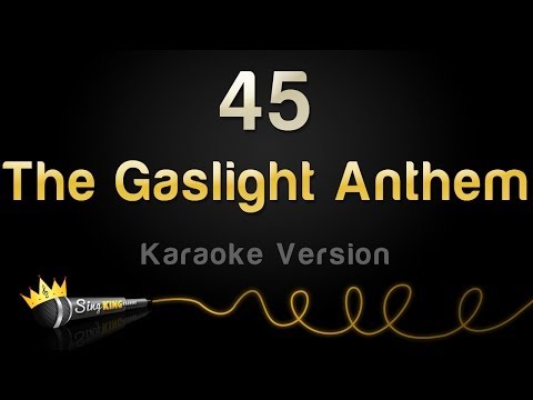 The Gaslight Anthem - 45