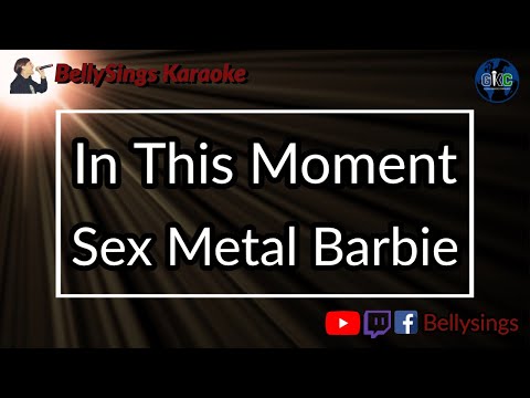 In this Moment - Sex Metal Barbie