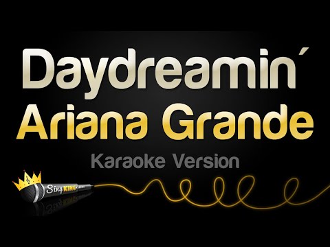 Ariana Grande - Daydreamin'
