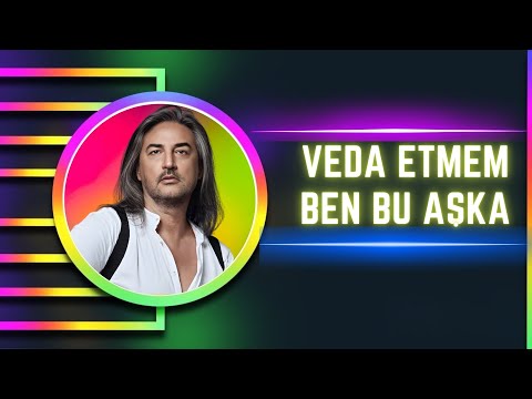 Çelik - Veda Etmem Ben Bu Aşka
