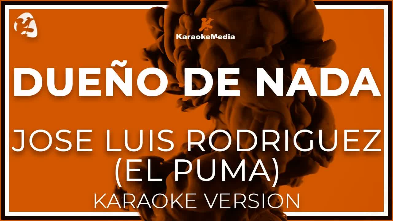 Jose Luis Rodriguez (el Puma) - Dueño De Nada