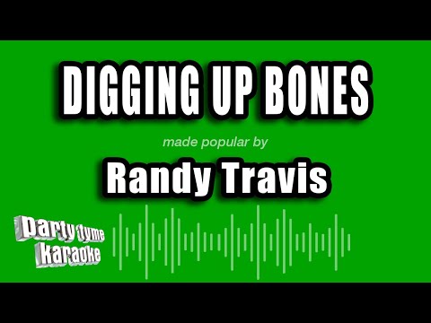 Randy Travis - Digging Up Bones