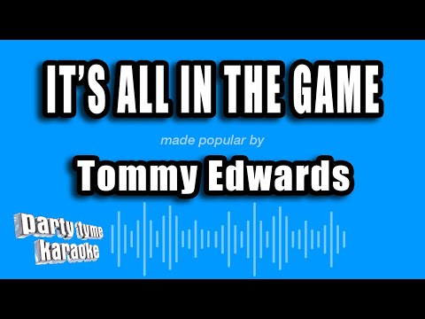 Tommy Edwards - It's All In The Game