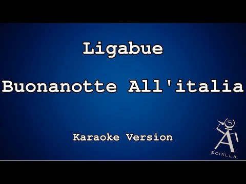 Ligabue - Buonanotte All'italia