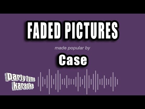 Case - Faded Pictures
