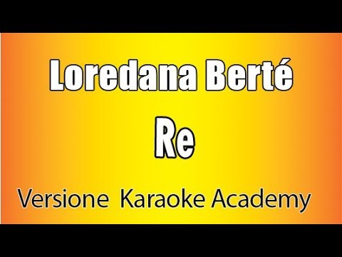Loredana Bertè - Re