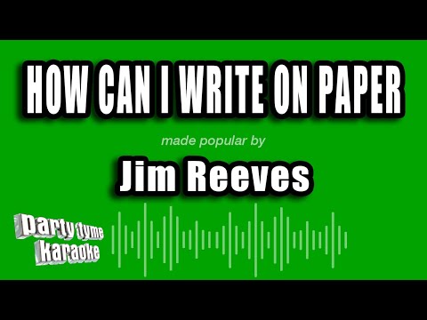 Jim Reeves - How Can I Write On Paper (What I Feel In My Heart)