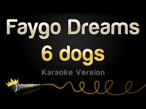 6 dogs - Faygo Dreams