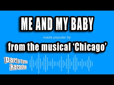 Chicago - Me And My Baby