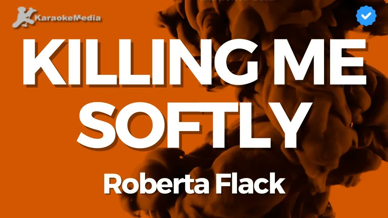 Roberta Flack - Killing me softly