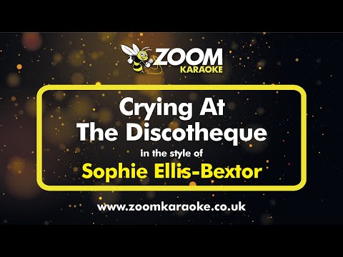 Sophie Ellis-Bextor - Crying At The Discotheque
