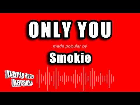 Smokie - Only You