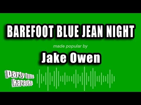 Jake Owen - Barefoot Blue Jean Night