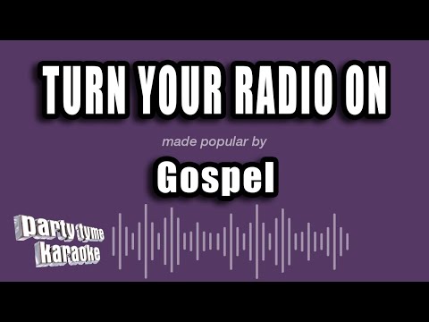 Gospel - Turn Your Radio On