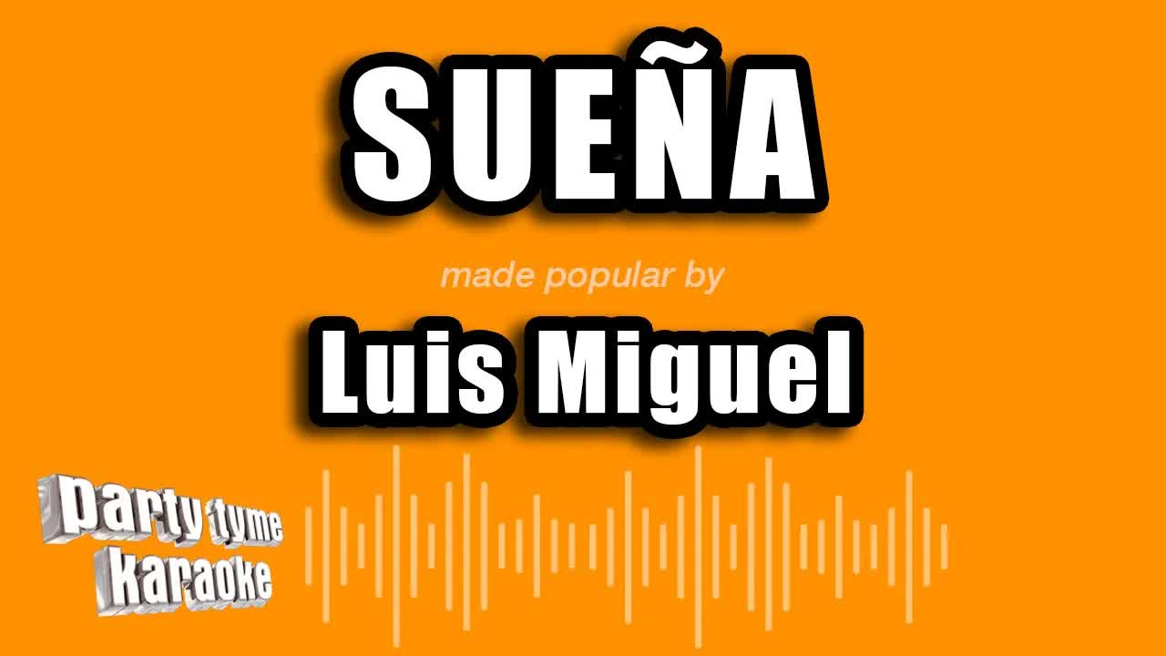 Luis Miguel - Sueña